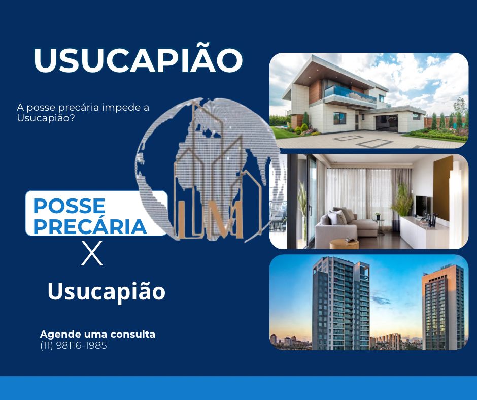 Posse Precária impede a Usucapião?
