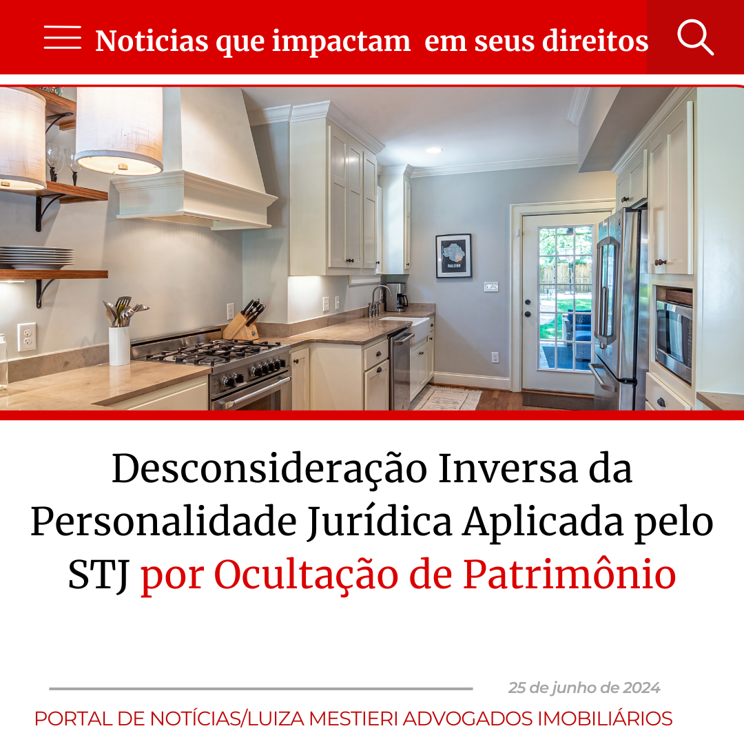 Desconsideração Inversa da Personalidade Jurídica Aplicada pelo STJ por Ocultação de Patrimônio